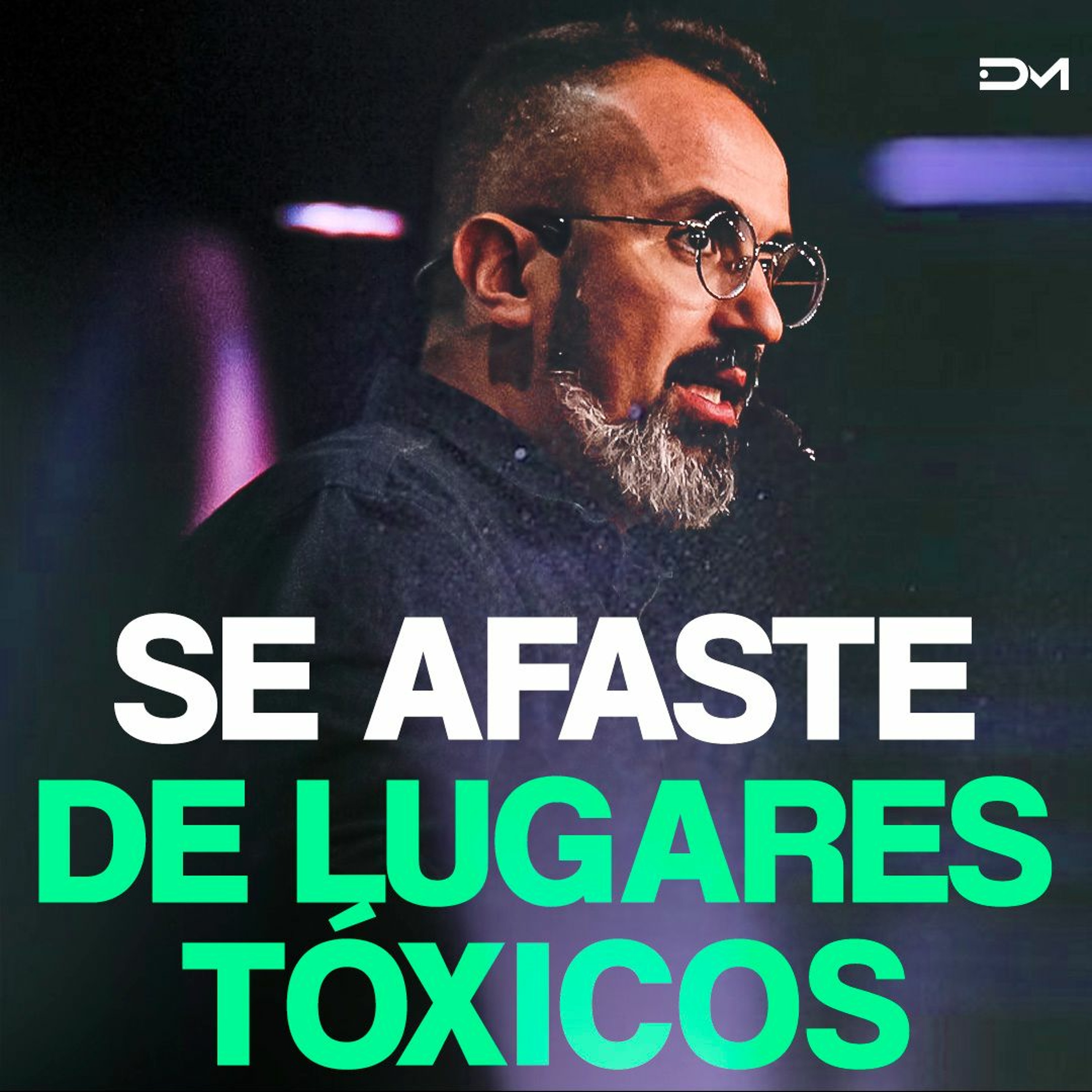 Se afaste de lugares tóxicos | Sermão #Diegomenin episode artwork