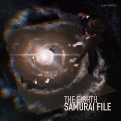 The Eighth - Samurai File (Preview Track CNTRLL175)