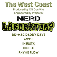 The West Coast (featuring Mac Daddy Dave, InJustX, High-C, Rhyme Flow, OG Don Vito, Project K)