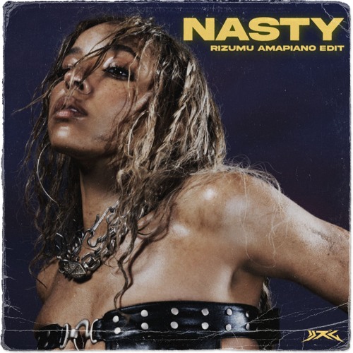 Nasty (Rizumu Amapiano Edit)
