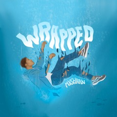 Myshaan - Wrapped