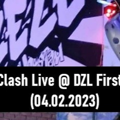 Dj Clash - Live @ DZL First War (04.02.2023)