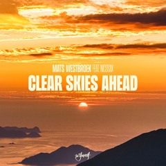 Mats Westbroek - Clear Skies Ahead (feat. Nicosax)[Be Yourself Music]