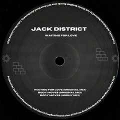Jack District - Waiting For Love