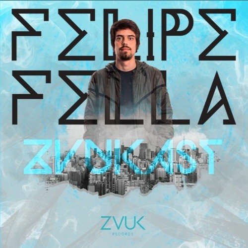 Zvukast - End of Year Special - Felipe Fella