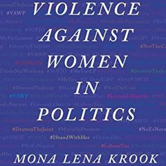 [GET] KINDLE 🖊️ Violence against Women in Politics by  Mona Lena Krook [EBOOK EPUB K