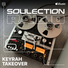 Soulection Radio Show #611 (Keyrah Takeover)