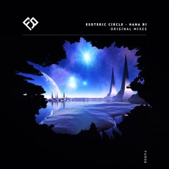 Esoteric Circle - Nowhere (Original Mix) | Future Romance