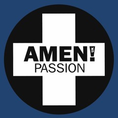 Amen UK - Passion (Beat Basherz Cheesy Edit)