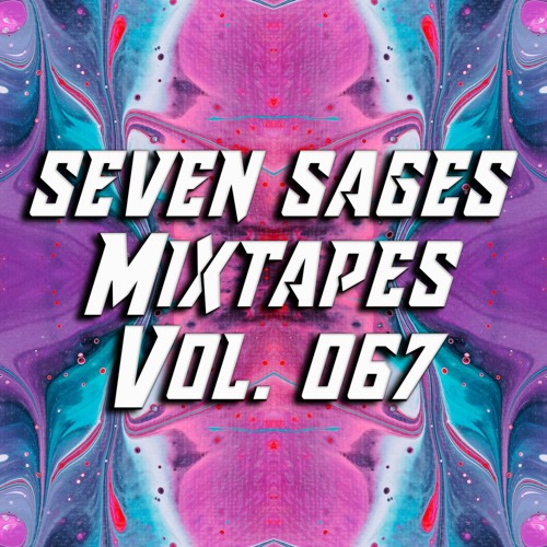 Seven Sages Mixtapes #067 Hypnotic Suppression