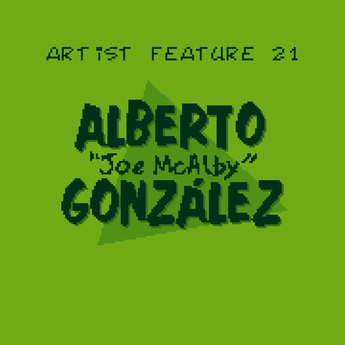 Artist Feature #21: Alberto González