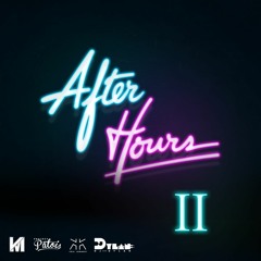 After Hours II Hosted by Kris Kennedy Mixed By DJ Dylan