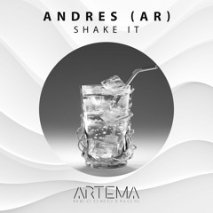 Andres (ar) - Shake It (ARTEMA RECORDINGS)