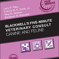 [Access] PDF 💙 Blackwell's Five-Minute Veterinary Consult: Canine and Feline by  Fra