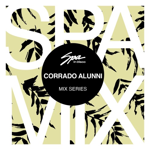 Spa In Disco - Artist 105 - CORRADO ALUNNI - Mix series