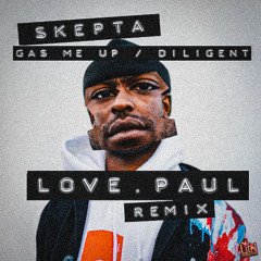Gas Me Up (Diligent) (Love.Paul Remix) Free Download