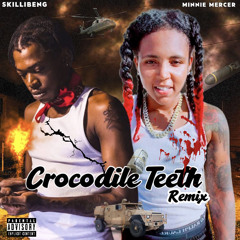 Skillibeng Remix - Crocodile Teeth