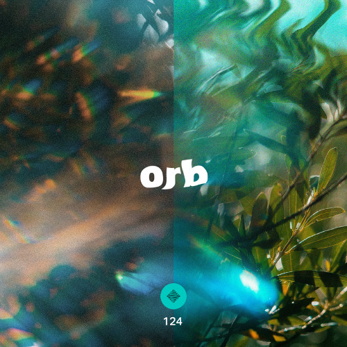 Patterns of Perception 124 - Orb