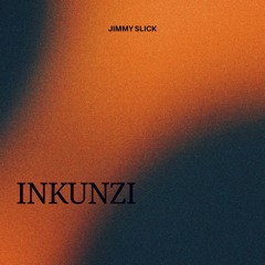 Jimmy Slick-Inkunzi