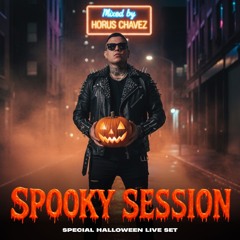 🎃 HORUS CHÁVEZ - SPOOKY SESSION 🎃 (Special Halloween Live Set)