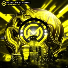 Face Lift & XORAN - Renegade