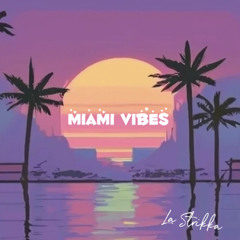 Miami vibes