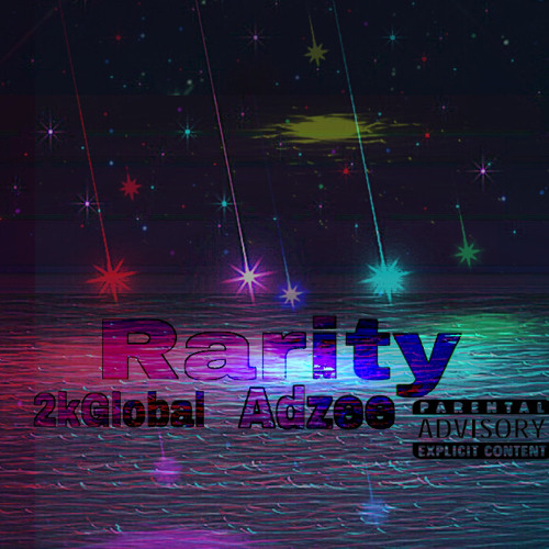Rarity ft Adzee