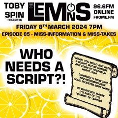 Lemons - Pt 085 - Who Need's a Script?!