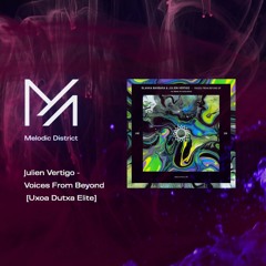 PREMIERE: Julien Vertigo - Voices From Beyond [Uxoa Dutxa Elite]