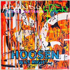 HOOSEN WAS RIGHT (Original | Amando Grün)