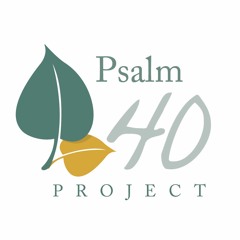 Psalm 40 Project - Jim Boelkins
