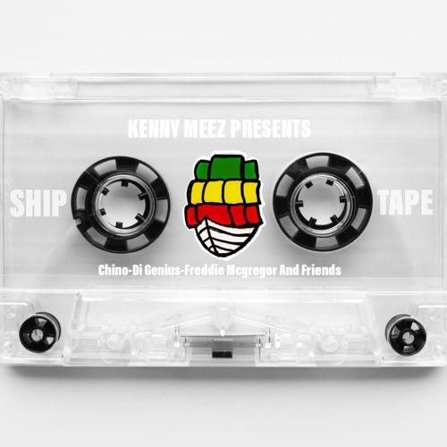 Kenny Meez Presents Ship Tape