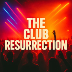 The Club Resurrection, August 2025 - Part 2