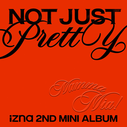 izna Not Just Prett Mamma Mia CD ジミン サイン izna Not Just Pretty Racecar CD ジミン サイン PRE-ORDER/SIGNED CD
