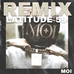 RAYE, Central Cee - Moi (LATITUDE 59 Remix)