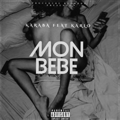 karaba-Mon bebe feat KARLO 💍❤️