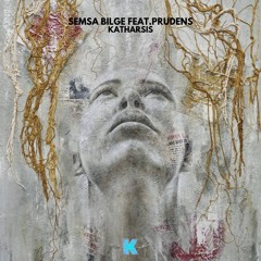Semsa Bilge & Prudens - Katharsis [Karia Records]