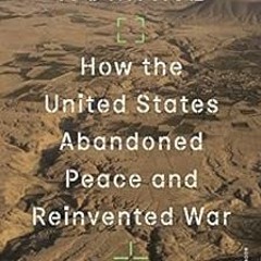 [VIEW] EPUB 📤 Humane: How the United States Abandoned Peace and Reinvented War by Sa