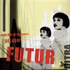 Delkom - Futur Ultra (1990) Full Album