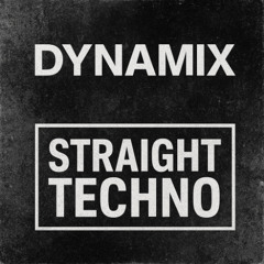 Dynamix Straight Techno Saturday