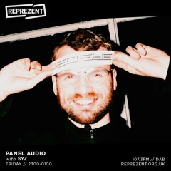 Panel | Reprezent Radio #45 w/ Syz