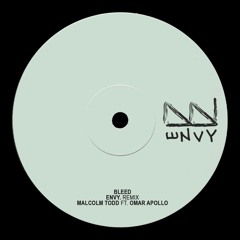Malcolm Todd ft. Omar Apollo - Bleed (envy. remix)