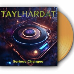 Serious Changes  [ FREE DOWNLOAD ]