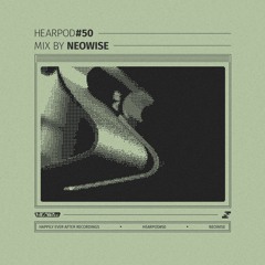 HEARPOD #50 - Neowise