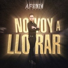 Alfonzin García - No Voy a Llorar (2022)