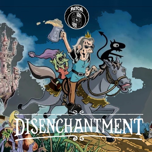 Disenchantment