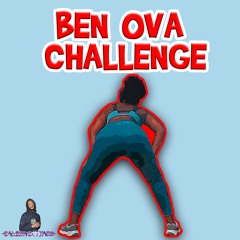 BEN OVA CHALLENGE 🏆