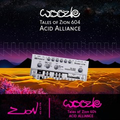 Woozle - Tales Of Zion 604 - Acid Alliance