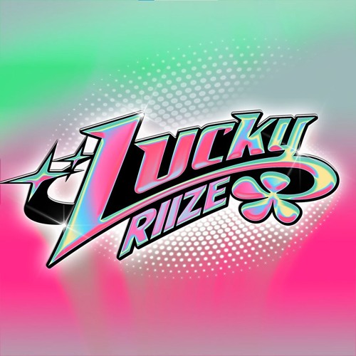 Riize - Lucky Remix
