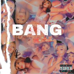 BANG - Sophie Sofiya